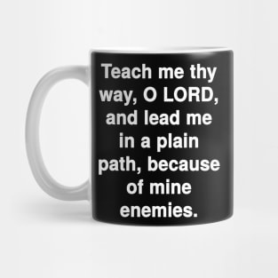 Psalm 27:11  Bible Verse Typography KJV Mug